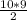 \frac{10*9}{2}