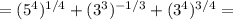 =(5^{4})^{1/4}+(3^{3} )^{-1/3}+(3^{4} )^{3/4}=