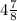 4 \frac{7}{8}