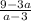 \frac{9 - 3a}{a - 3}