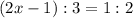 (2x-1):3=1:2