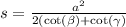 s = \frac{a {}^{2} }{2( \cot( \beta ) + \cot( \gamma ) }