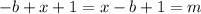 -b+x+1=x-b+1=m