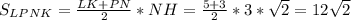 S_{LPNK}=\frac{LK+PN}{2}*NH=\frac{5+3}{2}*3*\sqrt{2}=12\sqrt{2}