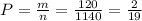 P=\frac{m}{n}=\frac{120}{1140}=\frac{2}{19}