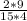 \frac{2*9}{15*4}