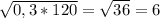 \sqrt{0,3*120}=\sqrt{36}=6