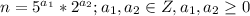 n = 5^{a_1}*2^{a_2}; a_1, a_2\in Z, a_1, a_2\geq0