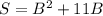 S=B^{2} +11B