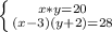 \left \{ {{x*y}=20 \atop {(x-3)(y+2)=28}} \right.