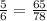 \frac{5}{6} = \frac{65}{78}