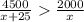 \frac{4500}{x+25}\frac{2000}{x}