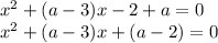 x^2+(a-3)x-2+a=0\\x^2+(a-3)x+(a-2)=0