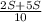 \frac{2S+5S}{10}