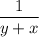 \dfrac{1}{y+x}