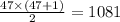 \frac{47 \times (47 + 1)}{2} = 1081