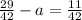 \frac{29}{42} - a = \frac{11}{42}