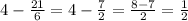 4 - \frac{21}{6} = 4 - \frac{7}{2 } = \frac{8 - 7}{2} = \frac{1}{2}