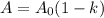 A = A_0 (1-k)