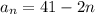 a_{n}=41-2n