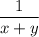 \dfrac{1}{x+y}