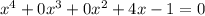 x^4+0x^3+0x^2+4x-1=0