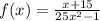 f(x)=\frac{x+15}{25x^{2}-1 }