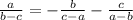 \frac{a}{b-c}=-\frac{b}{c-a}-\frac{c}{a-b}