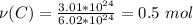 \nu(C) = \frac{3.01*10^{24}}{6.02*10^{24}} = 0.5\ mol