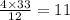 \frac{4 \times 33}{12} = 11