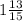 1\frac{13}{15}