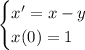 \displaystyle \begin{cases}x'=x-y & \\x(0)=1\end{cases}