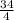 \frac{34}{4}