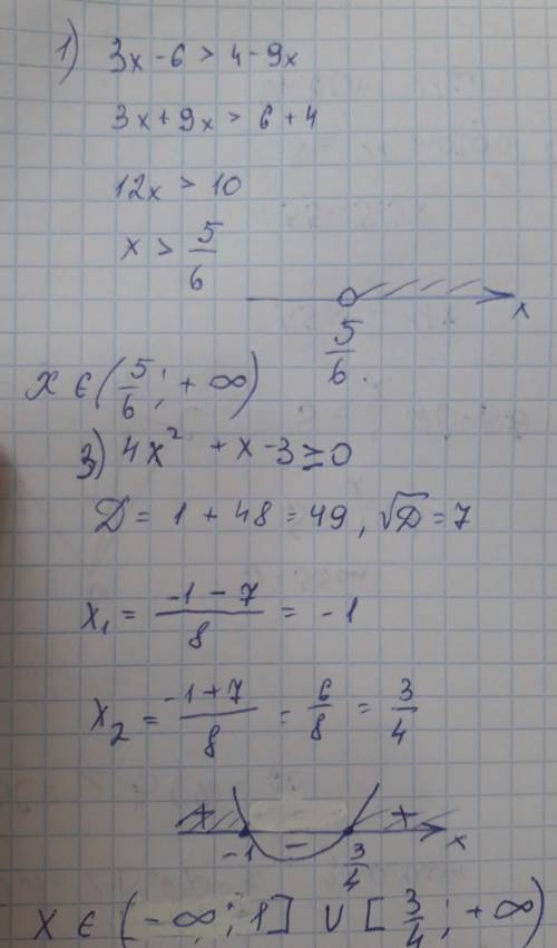 A) 3x-6> 4-9x b) x^2-2x+2< 0 v)6x-7> 3+4x g)4x^2+x-3> =0 h)5x-7> -14+3x - 4+5> 29+