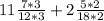 11\frac{7*3}{12*3} + 2\frac{5 * 2}{18*2}