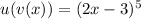 u(v(x))=(2x-3)^5