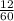 \frac{12}{60}