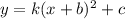 y=k(x+b)^2+c