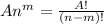 A{n} ^m = \frac{A!}{(n-m)!}