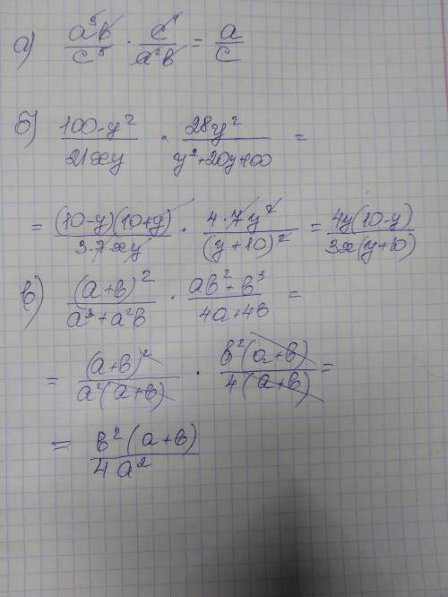 20 выполните умножение дробей.а) a^3b/c^5*a^bб)100-y^2/21xy*28y^2/y^2+20y+100в) (a+b) ^2/a^3+a^2b*ab