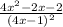 \frac{4x^2-2x-2}{(4x-1)^2}