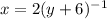 x=2(y+6)^{-1}