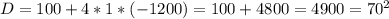 D=100+4*1*(-1200)=100+4800=4900=70^2