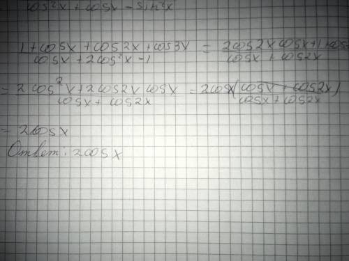 1+cosx + cos2x+cos2x/cosx+ 2cos^2x-1