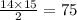 \frac{14 \times 15}{2} = 75