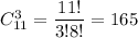 C^3_{11}=\dfrac{11!}{3!8!}=165