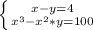 \left \{ {{x-y=4} \atop {x^3-x^2*y=100}} \right.