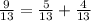 \frac{9}{13} = \frac{5}{13} + \frac{4}{13}