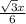 \frac{\sqrt{3}x }{6}