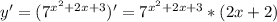 y'=( 7^{x^{2}+2x+3 })'=7^{x^{2}+2x+3 }*(2x+2)